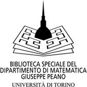 Go to Biblioteca "G. Peano" del Dipartimento di Matematica. Università degli Studi di Torino